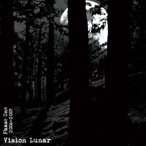 Vision Lunar : Phase One (2006-2009) (Re-Issue)